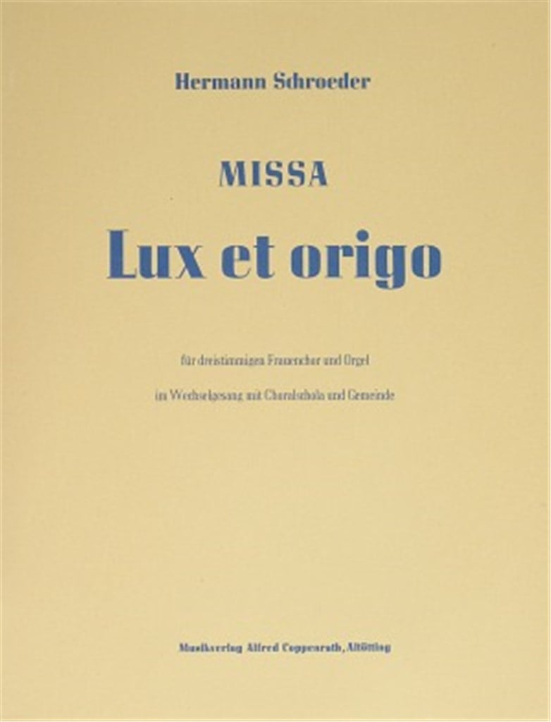 Missa Lux et origo
